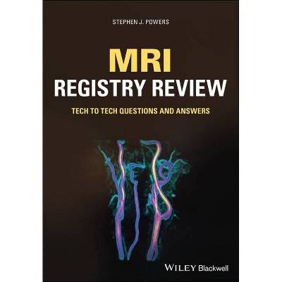 MRI Registry Review - by  Stephen J Powers (Paperback)