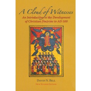 A Cloud of Witnesses - (Cistercian Studies) 2nd Edition by  David N Bell (Paperback) - 1 of 1
