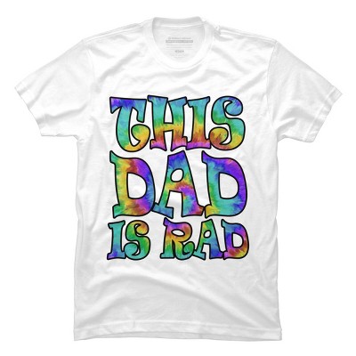 Men's Design By Humans Tye Dye This Dad Is Rad By honeytree T-Shirt