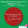 Big Dot of Happiness 25 Ct Cherry Red Simple Script Please Don't Take My Drink I'm Dancing Coasters, 4-Inch Disposable Round Paper Coasters - 4 of 4