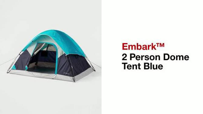 2 Person Dome Tent Blue - Embark&#8482;, 2 of 7, play video