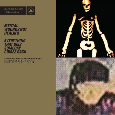 Uniform - Mental Wounds Not Healing/Everything That Dies Someday Comes Back (CD)