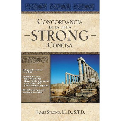 Concordancia de la Biblia Strong Concisa - by  James Strong (Hardcover)