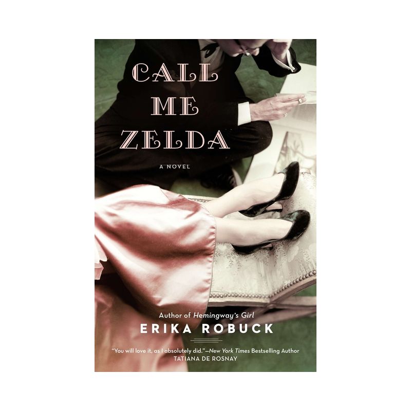 Call Me Zelda - by  Erika Robuck (Paperback), 1 of 2