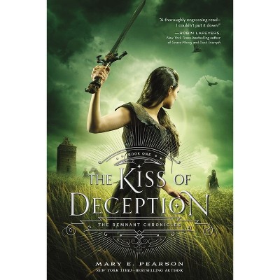The Kiss of Deception - (Remnant Chronicles) by  Mary E Pearson (Paperback)