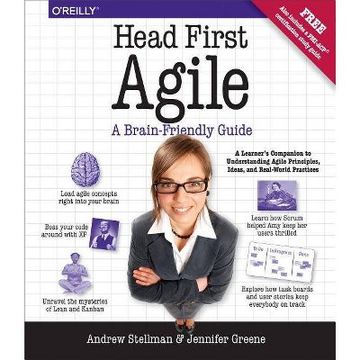 Head First Agile - by  Andrew Stellman & Jennifer Greene (Paperback)