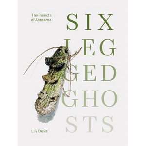 Six-Legged Ghosts - by  Lily Duval (Hardcover) - 1 of 1