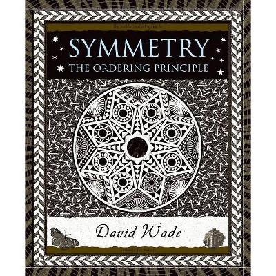 Symmetry - (Wooden Books) by  David Wade (Hardcover)