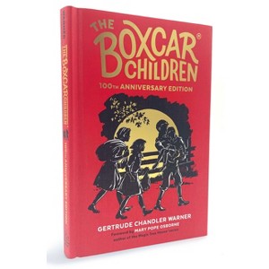 The Boxcar Children 100th Anniversary Edition - (Boxcar Children Mysteries) by  Gertrude Chandler Warner (Hardcover) - 1 of 1