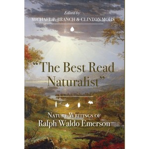The Best Read Naturalist - (Under the Sign of Nature) by Ralph Waldo Emerson - 1 of 1