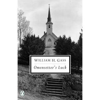 Omensetter's Luck - (Classic, 20th-Century, Penguin) by  William H Gass (Paperback)