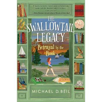 The Swallowtail Legacy 2: Betrayal by the Book - by Michael D Beil