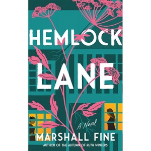 Hemlock Lane - by  Marshall Fine (Paperback) - 1 of 1