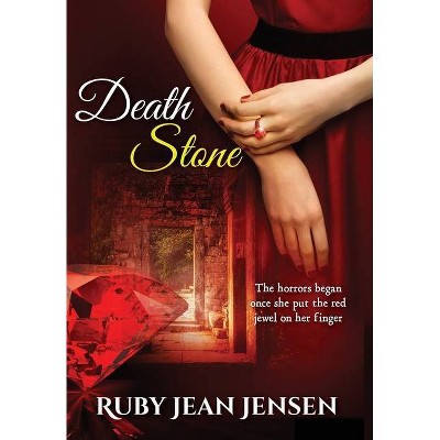 Death Stone - by  Ruby Jean Jensen (Hardcover)