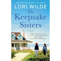 The Keepsake Sisters - (Moonglow Cove) by  Lori Wilde (Paperback)