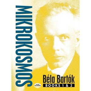 Mikrokosmos - (Dover Classical Piano Music for Beginners) by  Bela Bartok (Paperback) - 1 of 1