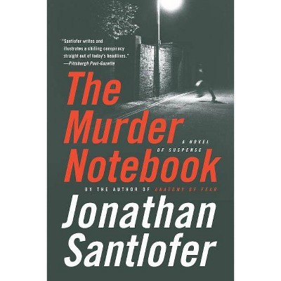 The Murder Notebook - (Nate Rodriguez Novels) by  Jonathan Santlofer (Paperback)