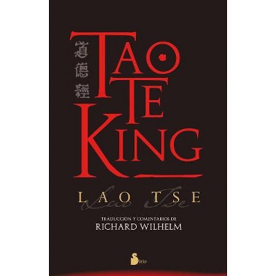 Tao Te King - by  Lao Tse (Paperback)