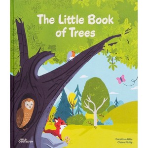 The Little Book of Trees - by  Claire Philip (Hardcover) - 1 of 1