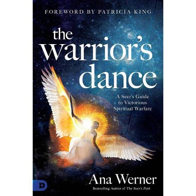 The Warrior's Dance - by  Ana Werner (Paperback)