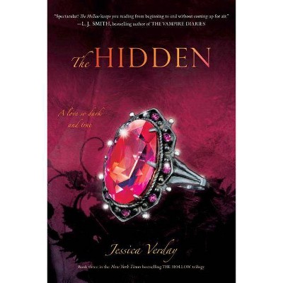 The Hidden - (Hollow Trilogy (Quality)) by  Jessica Verday (Paperback)