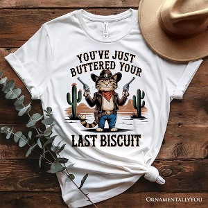 You've Just Buttered Your Last Biscuit T-Shirt, Cute Cowboy Cat Western Retro White and Natural Tee for Country Style Lovers| OrnamentallyYou - 1 of 4