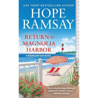 Return to Magnolia Harbor - (Moonlight Bay) by  Hope Ramsay (Paperback)