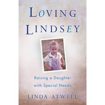 Loving Lindsey - by  Linda Atwell (Paperback)