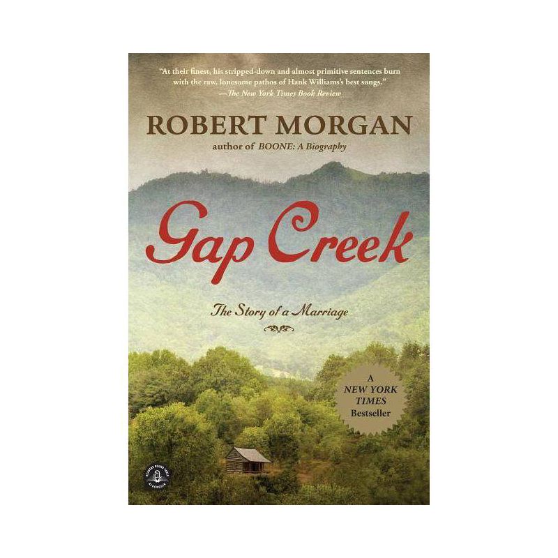 Gap Creek (Oprah's Book Club) - by  Robert Morgan (Paperback), 1 of 2