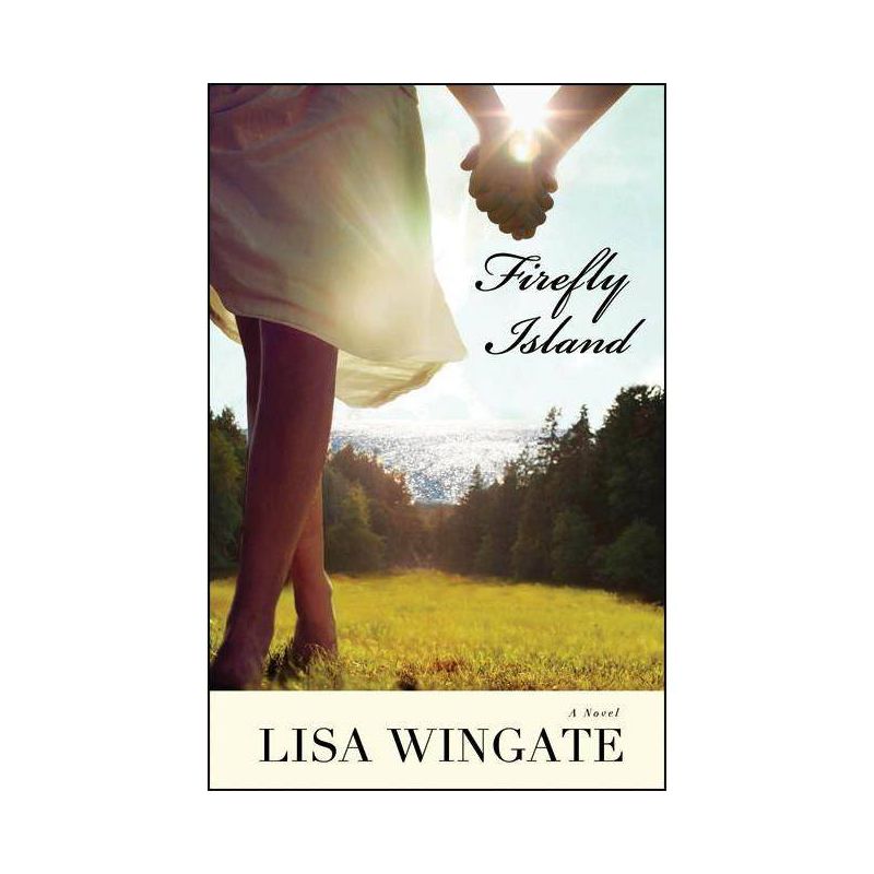 Firefly Island - by  Lisa Wingate (Paperback), 1 of 2
