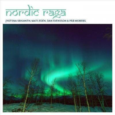 NORDIC RAGA - Nordic Raga (CD)