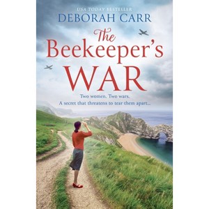 The Beekeeper's War - by  Deborah Carr (Paperback) - 1 of 1