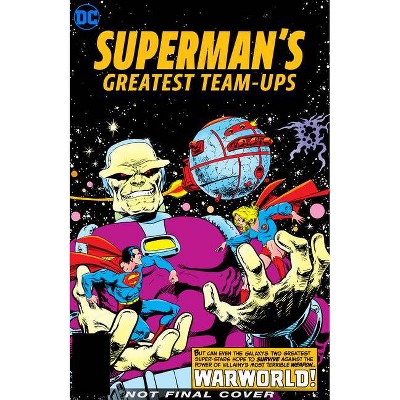 Superman's Greatest Team-Ups - by  Martin Pasko (Hardcover)