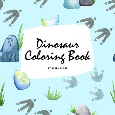 Dinosaur Coloring Book for Children (8.5x8.5 Coloring Book / Activity Book) - (Dinosaur Coloring Books) by  Sheba Blake (Paperback)