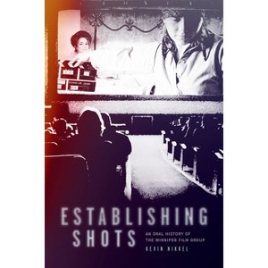Establishing Shots - by  Kevin Nikkel (Paperback) - 1 of 1