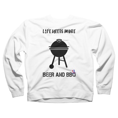 Adult Design By Humans July 4th Life Needs More BBQ By TeeShirtMadness Sweatshirt