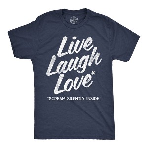 Mens Funny T Shirts Live Laugh Love Scream Silently Inside Sarcastic Novelty Tee For Men - Crazy Dog Men's T Shirt - 1 of 4