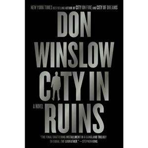 City in Ruins - (Danny Ryan Trilogy) by Don Winslow - 1 of 1