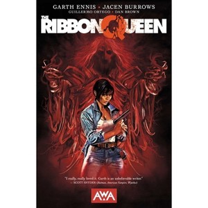 The Ribbon Queen - by  Garth Ennis (Paperback) - 1 of 1