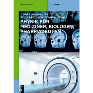 Physik Für Mediziner, Biologen, Pharmazeuten - (De Gruyter Studium) 9th Edition (Paperback) - 1 of 1