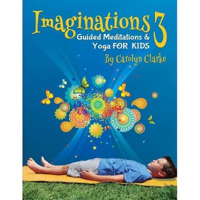 Imaginations 3 - by  Carolyn Clarke (Paperback)