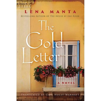 The Gold Letter - by  Lena Manta (Paperback)