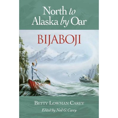 Bijaboji - by  Betty Lowman Carey (Paperback)