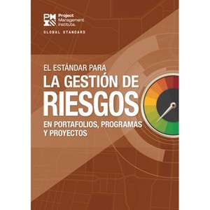 The Standard for Risk Management in Portfolios, Programs, and Projects (Spanish) - by  Project Management Institute Project Management Institute - 1 of 1