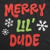 Toddler Funny T Shirts Merry Lil Dude Sarcastic Christmas Graphic Novelty Tee For Young Kids - Crazy Dog Toddler T Shirt Gift For Christmas - 2 of 4