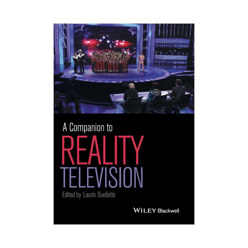A Companion to Reality Television - by  Laurie Ouellette (Paperback), 1 of 2