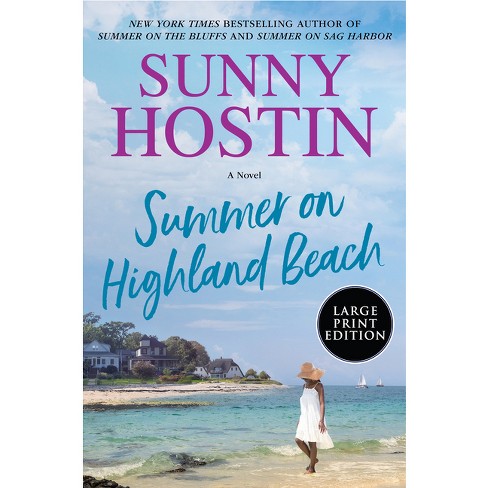 Summer on Highland Beach - (Summer Beach) Large Print by Sunny Hostin  (Paperback)