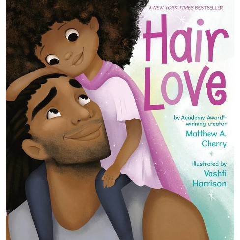Hair Love - by Matthew A. Cherry & Vashti Harrison (Hardcover) - image 1 of 1