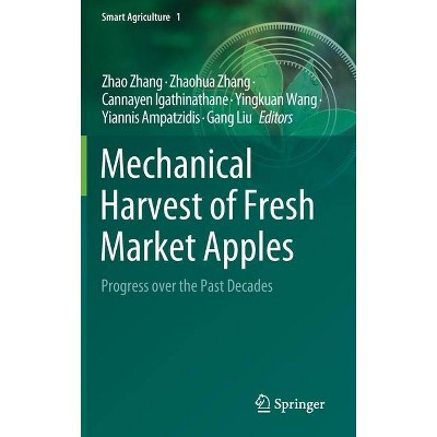 Mechanical Harvest of Fresh Market Apples - (Smart Agriculture) (Hardcover)