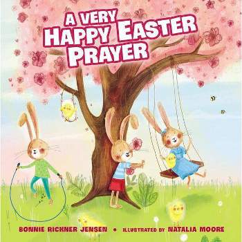 Very Happy Easter Prayer (Hardcover) (Bonnie Rickner Jensen)